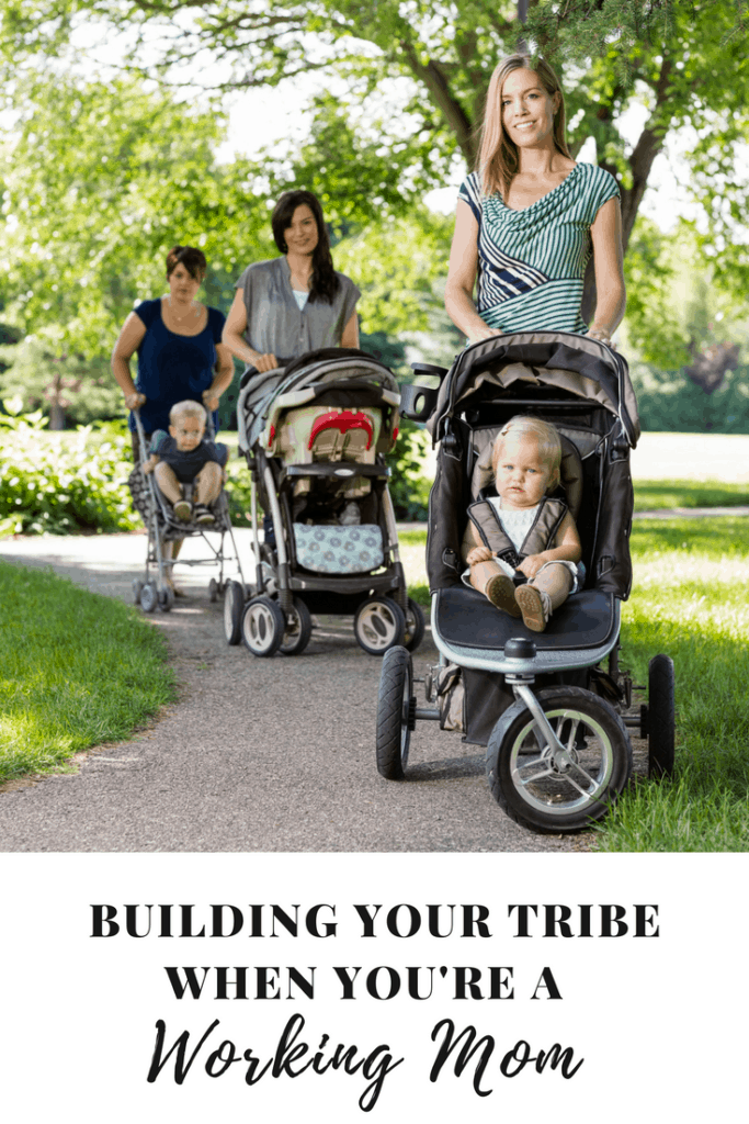Great tips on building and finding your mama tribe especially if you are a working mama. 