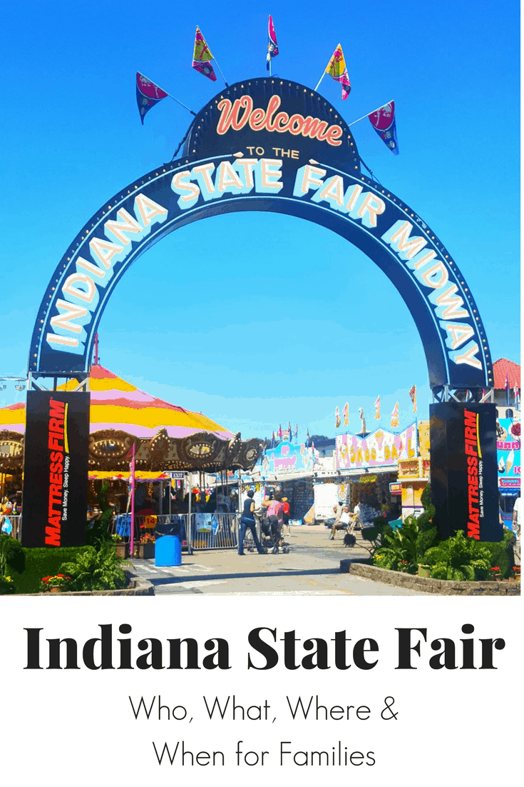 Indiana State Fair - When, What , Where for families