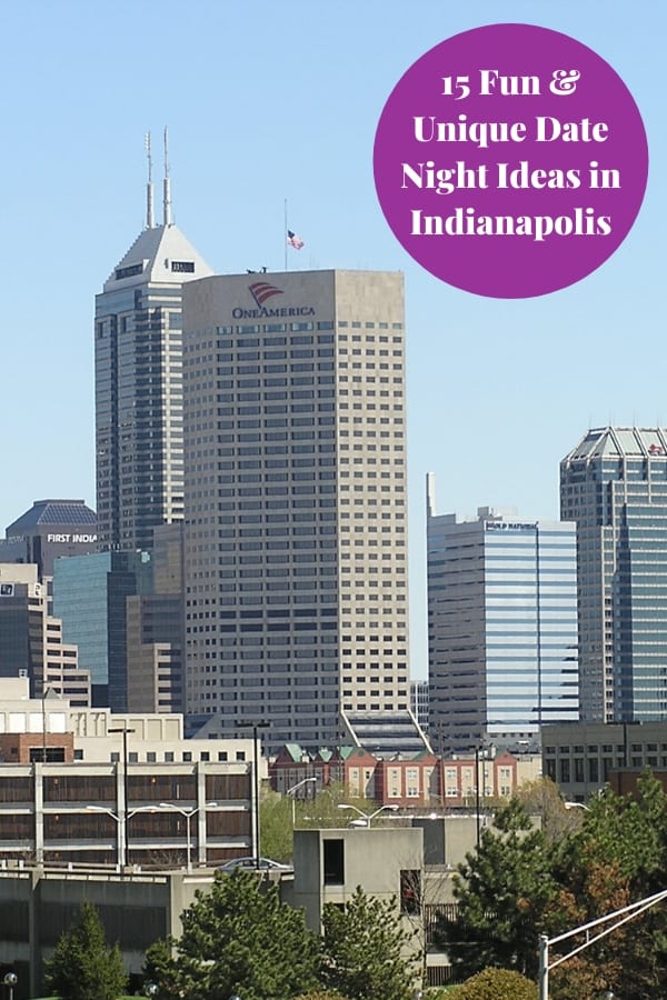 Date Ideas in Indianapolis #Indianapolis #dates #datenightideas #datenight